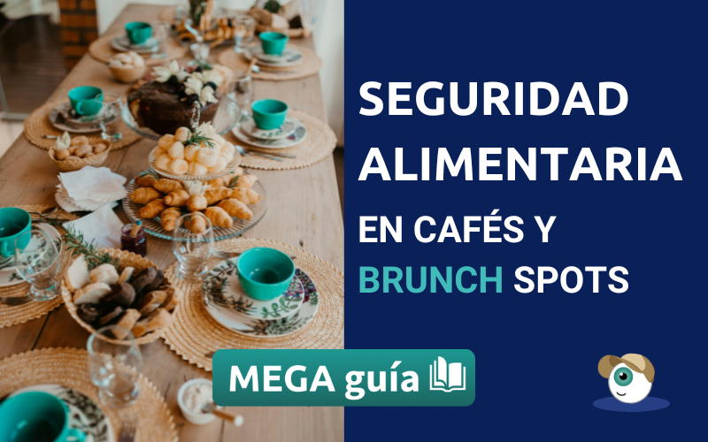 Operaciones y seguridad alimentaria para cafés y brunch spots