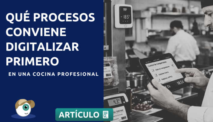 Qué procesos digitalizar primero en una cocina profesional