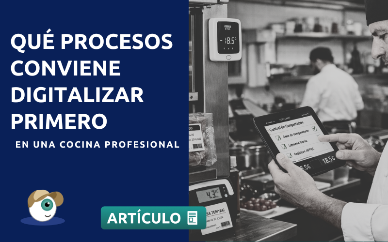 Qué procesos digitalizar primero en una cocina profesional