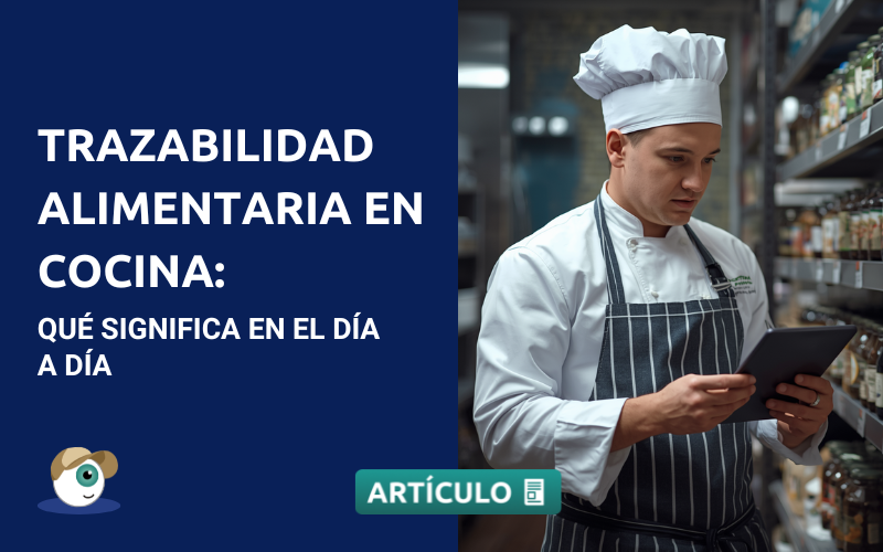 Trazabillidad alimentaria en cocina